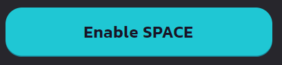 The Enable SPACE button on PancakeSwap